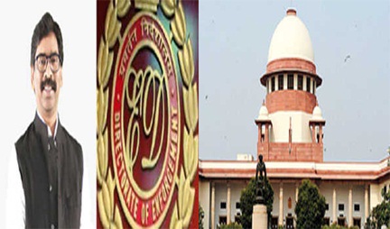 *हेमंत सोरेन की याचिका पर ईडी को सुप्रीम कोर्ट का नोटिस*